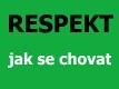 RESPEKT PRE RODIČOV DETI